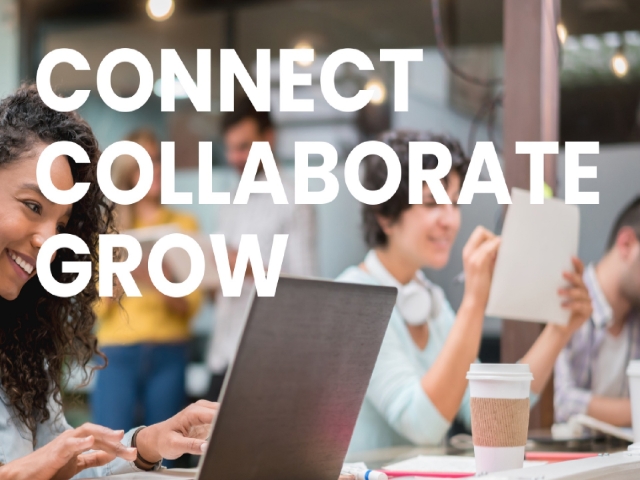 Connect, Collaborate & Grow