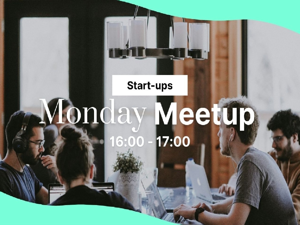 Monday Meetup - Start-ups