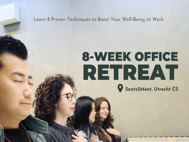 Week 6/8 - Office Retreat: Boost Your Well-Being at Work