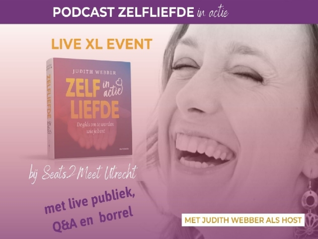 Live podcast Zelfliefde in actie XL (met publiek, Q&A en borrel) met Arati Bonte