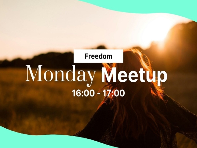 Monday Meetup - Freedom